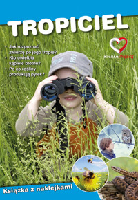 Tropiciel. Ekoprzewodnik młodego odkrywcy - Zalewski Paweł - książka