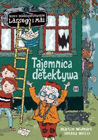 Tajemnica detektywa. Biuro Detektywistyczne Lassego i Mai - Martin Widmark, Helena Willis - książka