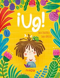 ¡Ug! - Rafael Ordoñez - ebook