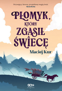 Płomyk, który zgasił świecę (Sali Półtoraucha #1) - Kur Maciej - ebook + audiobook