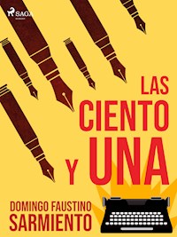 Las ciento y una - Domingo Faustino Sarmiento - ebook