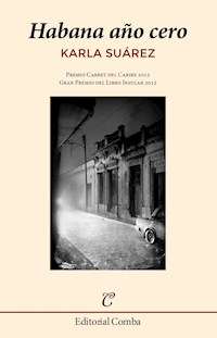 Habana año cero - Karla Suárez - ebook