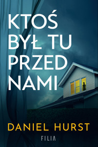 Ktoś był tu przed nami - Daniel Hurst - ebook + audiobook + książka