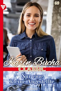 Nur eine kleine Angestellte - Karin Bucha - ebook