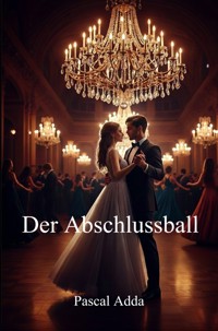 Der Abschlussball - Pascal Adda - ebook