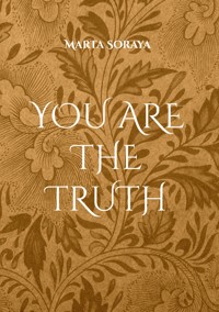 You are The Truth - Marta Soraya - ebook