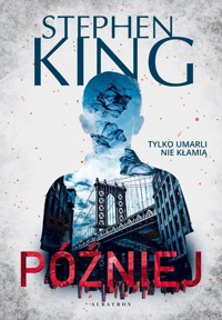 Później - Stephen King - ebook + audiobook + książka