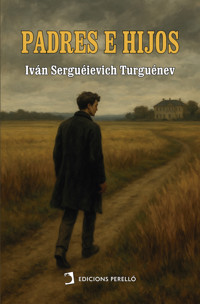 Padres e hijos - Iván Serguéievich Turguénev - ebook