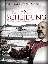 Die Entscheidung - Gerhard Bohlmann - ebook
