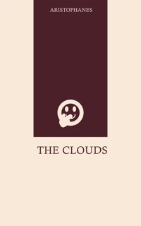 The Clouds - - Aristophanes - ebook