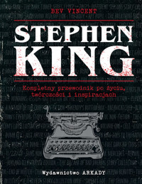 Stephen King. Kompletny przewodnik po życiu, twórczości i inspiracjach - Bev Vincent - książka