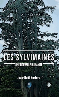 Les Sylvimaines - Jean-Noël Bertora - ebook