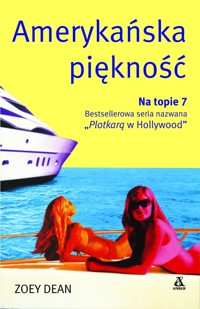 Na topie 7 Amerykańska piękność - Dean Zoey - książka