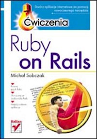 Ruby on Rails Ćwiczenia - Michał Sobczak - książka