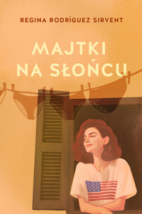 Majtki na słońcu - Regina Rodriguez Sirvent - ebook + książka