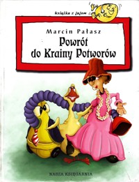 Powrót do Krainy Potworów - Marcin Pałasz - ebook + książka