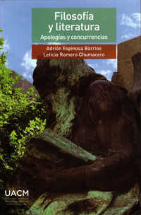 Filosofía y literatura - Adrián Espinosa Barrios - ebook