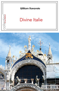 Divine Italie - William Navarrete - ebook