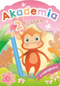 Akademia 2-latka - Anna Horosin - książka