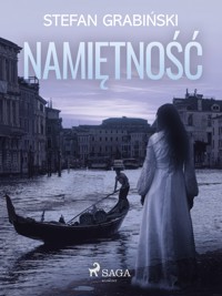 Namiętność - Grabinski Stefan - ebook