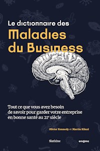 Le dictionnaire des maladies du business - Olivier Kennedy - ebook