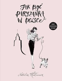 Jak być paryżanką w Polsce - Natalia Hołownia - audiobook + książka