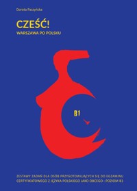 Cześć! Warszawa po polsku. - Paszyńska Dorota - książka