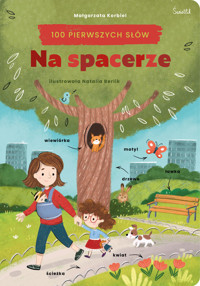 Na spacerze. 100 pierwszych słów - Małgorzata Korbiel - książka