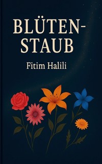 Blütenstaub - Fitim Halili - ebook
