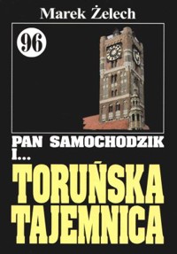 Pan Samochodzik i toruńska tajemnica - Żelech Marek - ebook