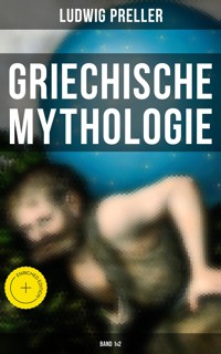 Griechische Mythologie (Band 1&2) - Ludwig Preller - ebook