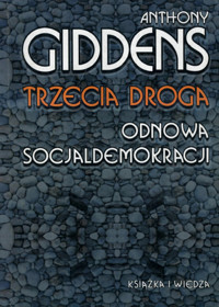 Trzecia droga. Odnowa socjaldemokracji - Giddens Anthony - ebook