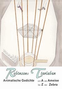 Robinsons Tierleben - null Robinson - ebook