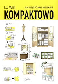 Kompaktowo Jak urządzić małe mieszkanie - Wei Lu - książka