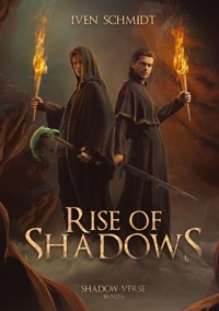 Rise of Shadows - Iven Schmidt - ebook