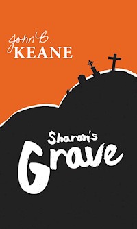 Sharon's Grave - John B. Keane  - ebook