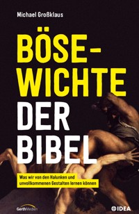 Bösewichte der Bibel - Michael Großklaus - ebook