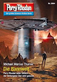 Perry Rhodan 2894: Die Bannwelt - Michael Marcus Thurner - ebook