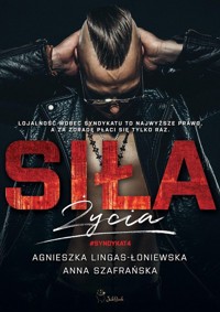 Siła życia - Agnieszka Lingas-Łoniewska - książka