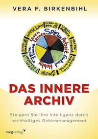 Das innere Archiv - Vera F. Birkenbihl - ebook
