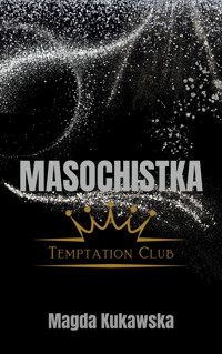Masochistka - Magda Kukawska  - ebook
