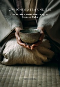 Zwischen Atem und Tee - Shimizu Sen - ebook