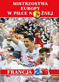 Mistrzostwa Europy w piłce nożnej Francja 2016 - Gorecki Marek - książka