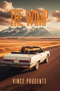 The Wimp - Vince Prudente - ebook