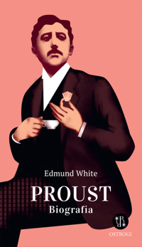 Proust. Biografia - Edmund White - ebook
