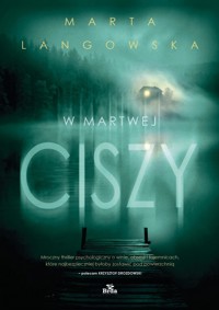W martwej ciszy - Marta Langowska - ebook + książka