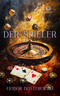 Der Spieler - Fjodor  Dostojewski - ebook