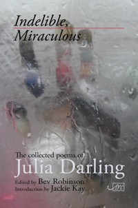 Indelible Miraculous - Julia Darling - ebook