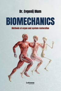 Biomechanics - Dr. Evgenij Blum - ebook