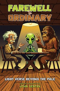 Farewell to Ordinary - John Gentry - ebook